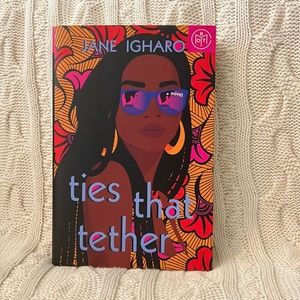 ‘Ties That Tether’ by Jane Igharo